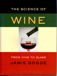 The Science of Wine - Jamie Goode