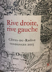 Rive Droite, Rive Gauche Côtes-du-Rhône Vendangestext