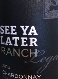 See Ya Later Ranch Legacy Chardonnaytext