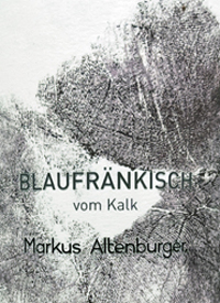 Markus Altenburger Blaufrankisch von Kalktext