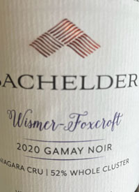 Bachelder Wismer-Foxcroft Gamay Noir Niagara Cru I 52% Whole Clustertext