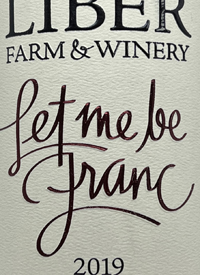 Liber Farm and Winery Let Me Be Franctext