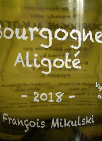 François Mikulski Bourgogne Aligotétext