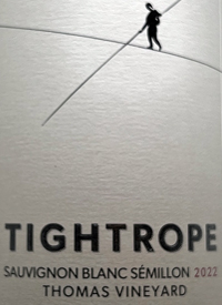 Tightrope Winery Sauvignon Blanc Sémillon Thomas Vineyardtext