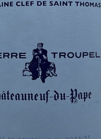Domaine Clef de Saint Thomas Pierre Troupel Châteauneuf-du-Papetext
